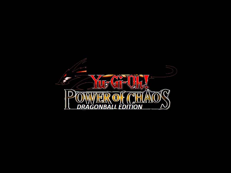 YU - GI - OH POWER OF CHAOS DRAGONBALL EDITION by MarcoZuccardi