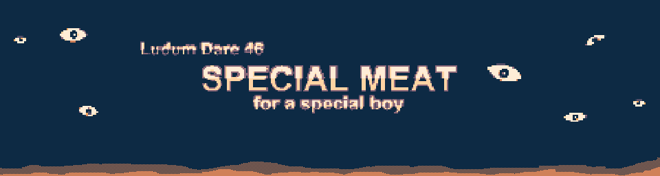 SPECIAL MEAT for a special boy