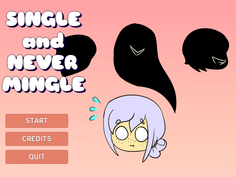 Single and Never Mingle