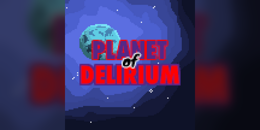 Cover image for Planet of Delirium (Legacy)