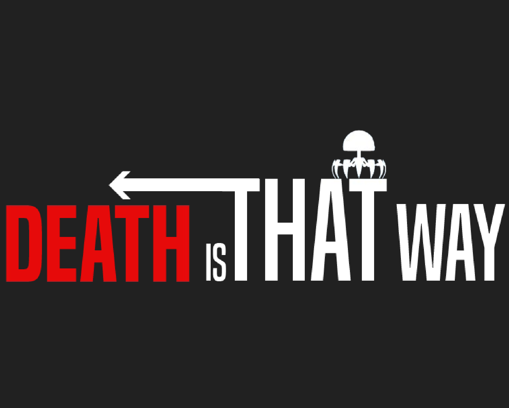 Cover image for Death Is That Way