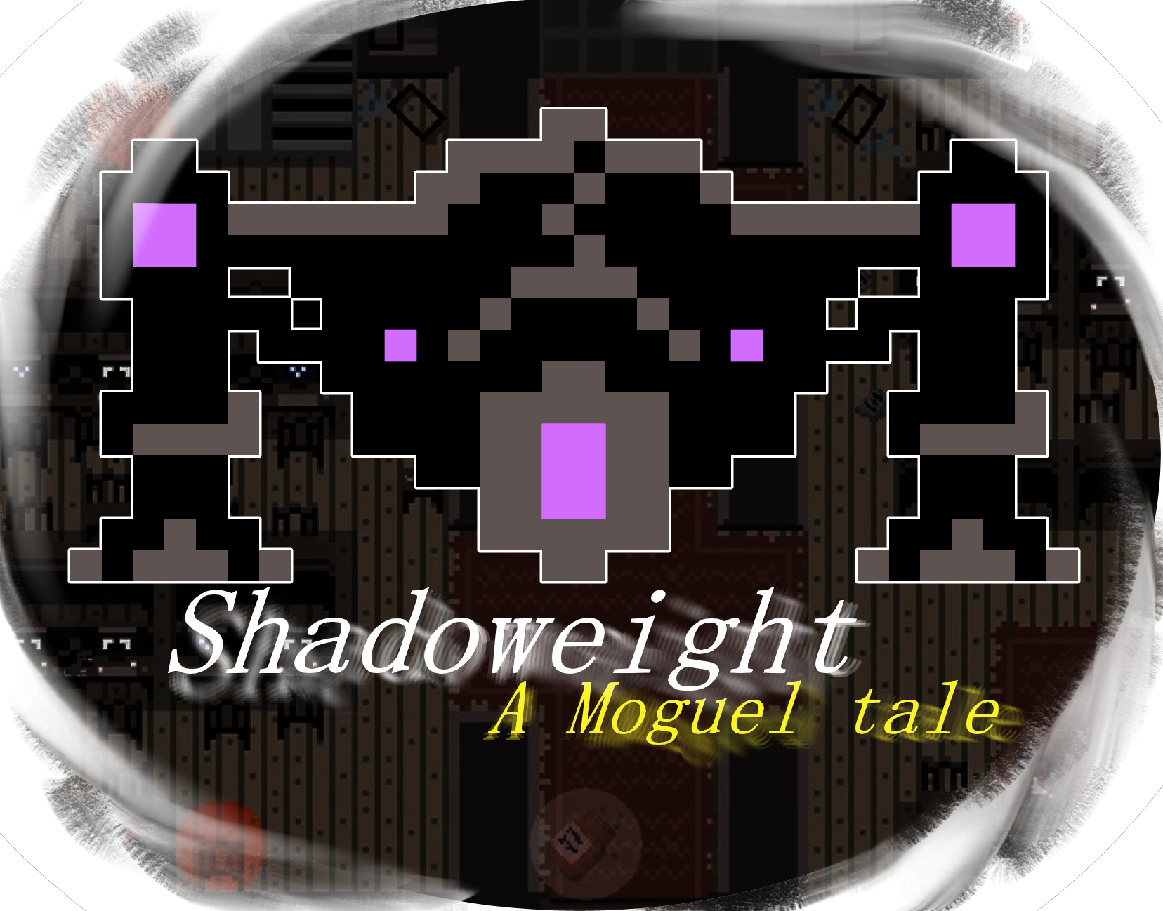 Shadoweight: A Moguel tale