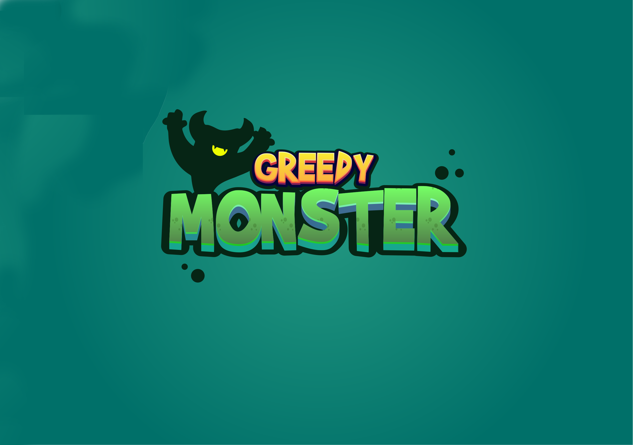 Greedy Monsters