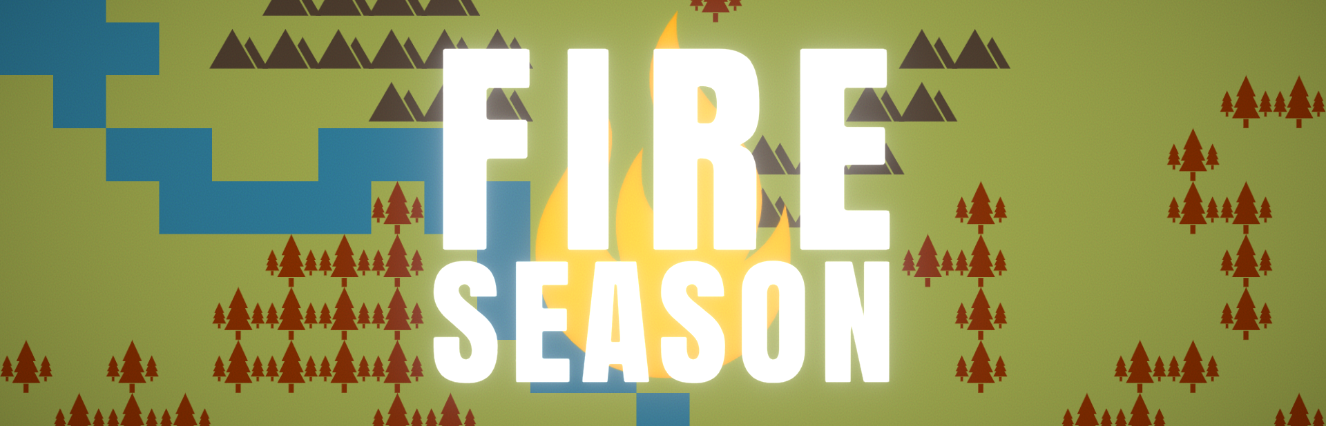 Fire Season