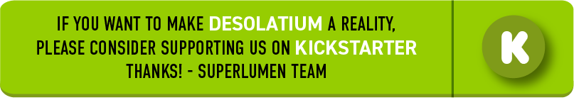 Desolatium - Kickstarter DESOLATIUM - KICKSTARTER