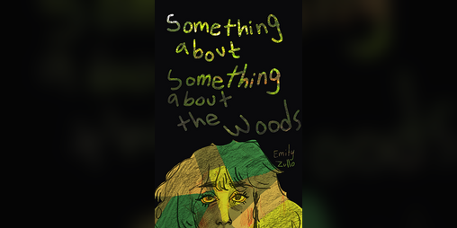 Cover image for Something About Something About The Woods