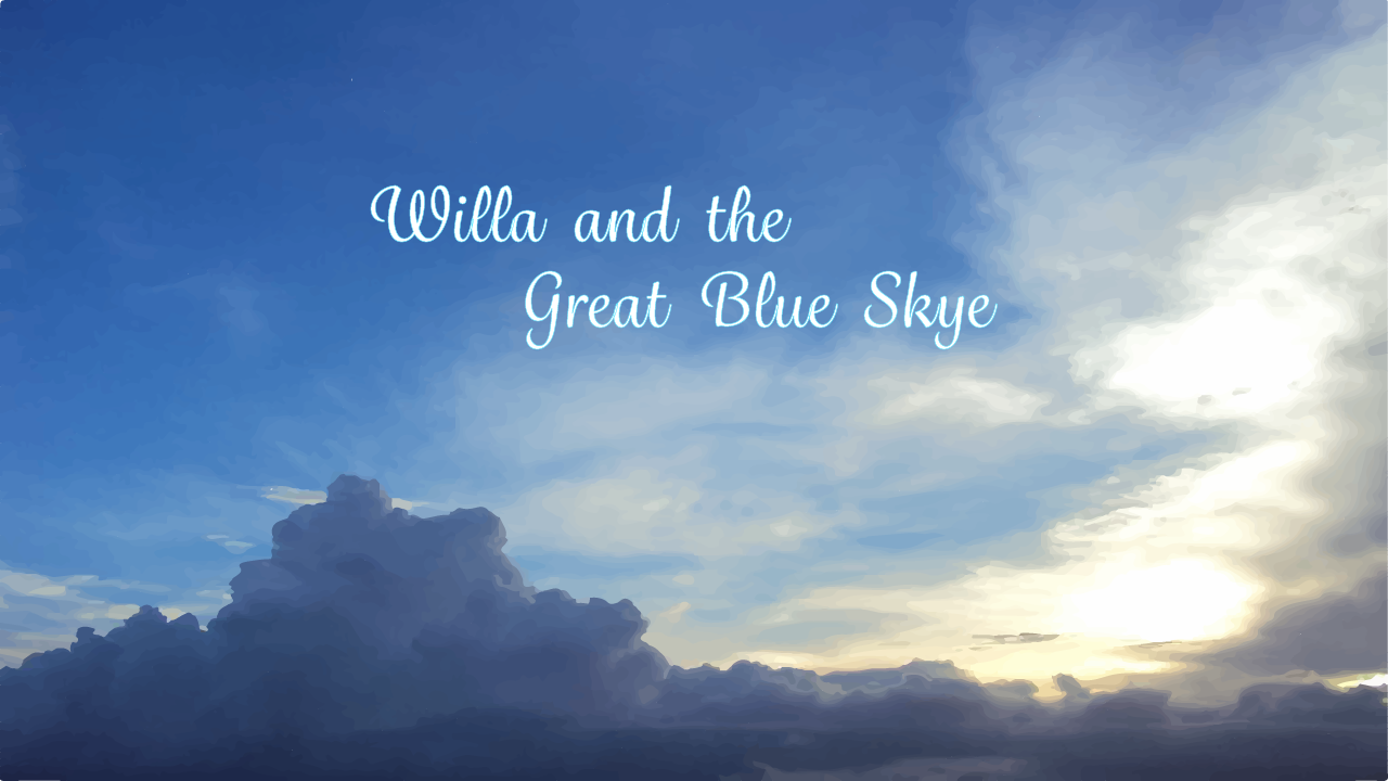 Willa and the Great Blue Skye