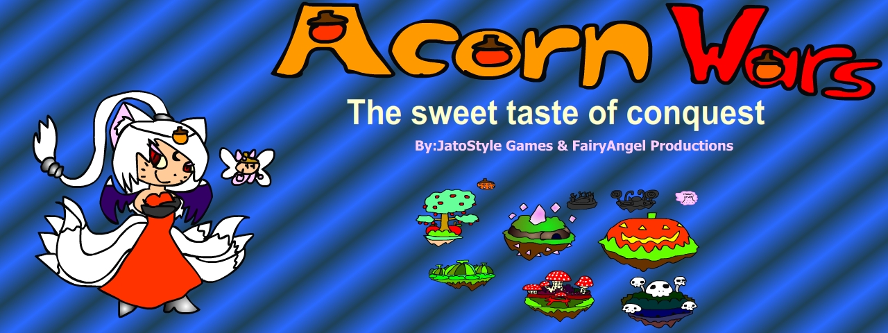 Acorn Wars the sweet taste of conquest *UNFINSIHED*