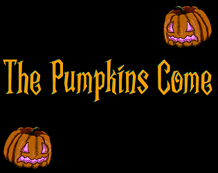 The Pumpkins Come