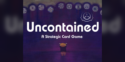 Steamワークショップ::Uncontained: An SCP Card Game