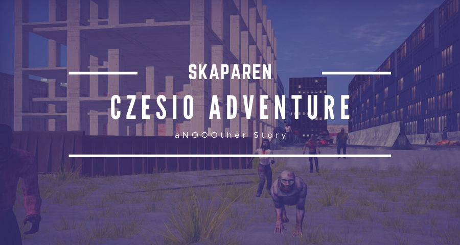 Czesio Adventure: aNOOOther Story
