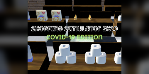 Cover image for Shopping Simulator 2k20 - COVID Edition