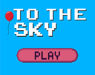To The Sky