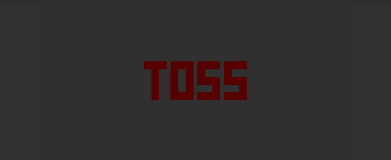 TOSS