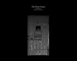 The Door Game   - A stranger wants you to open the door. Choose your next move carefully. 
