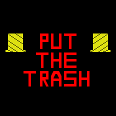Put the trash