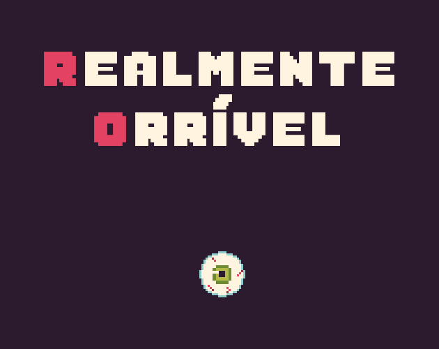 Cover image for Realmente Orrível