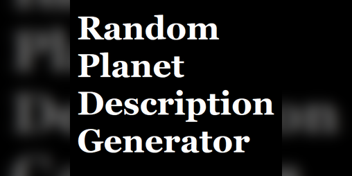 Random Planet Description Generator by agat