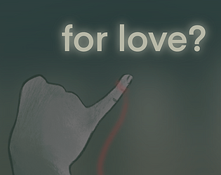 For Love?