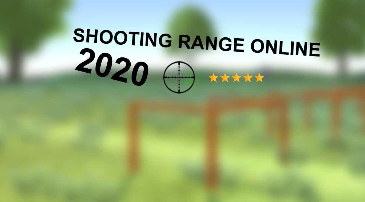 Shooting Range Online 2020