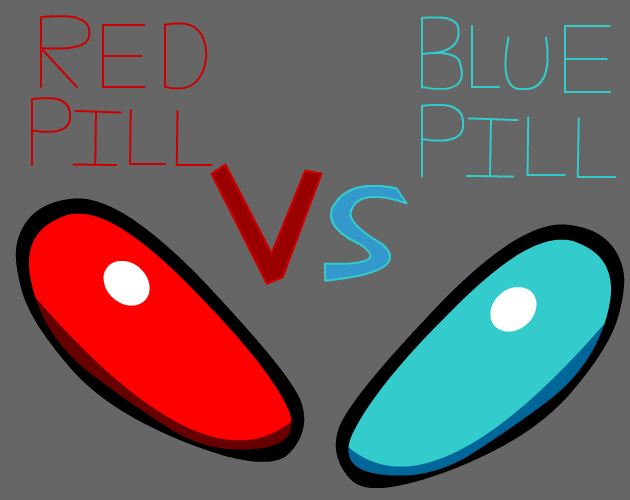 Cover image for Red Pill VS Blue Pill