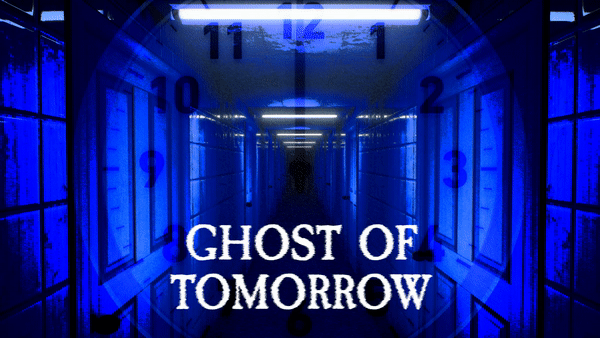 Ghost of Tomorrow: Chapter 1 [Free] [Other]