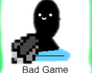 Bad Mobile Game