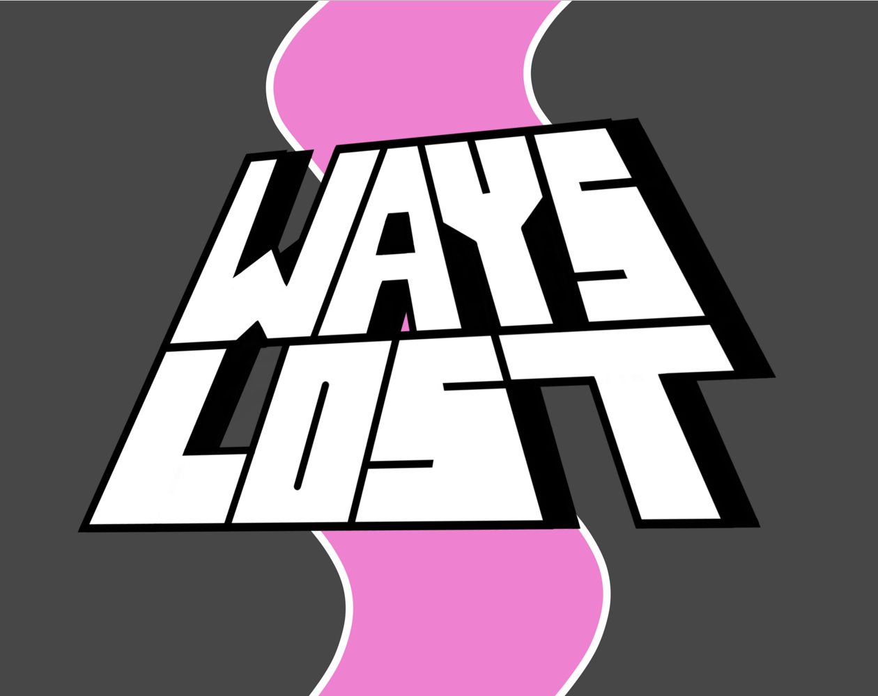 Ways Lost