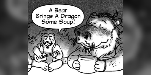 Cover image for A Bear Brings A Dragon Some Soup