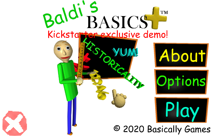 this is my new game and this is be come in sooon so name this game its call Baldi's Basics Plus Kickstarter exclusive demo