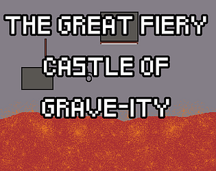 The Great Fiery Castle of Grave-ity