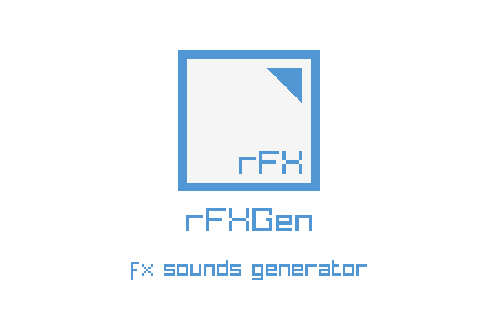 RFXGen: A simple and easy-to-use fx sounds generator, built on raylib