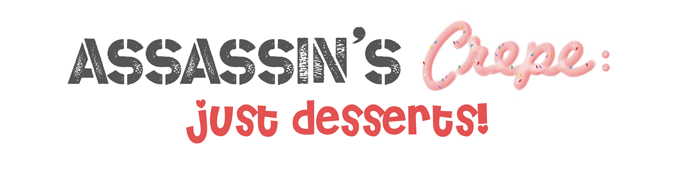 Assassin's Crepe: Just Desserts