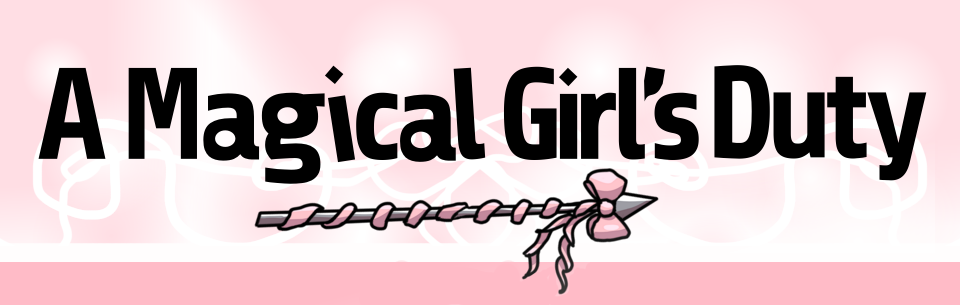 A Magical Girl's Duty