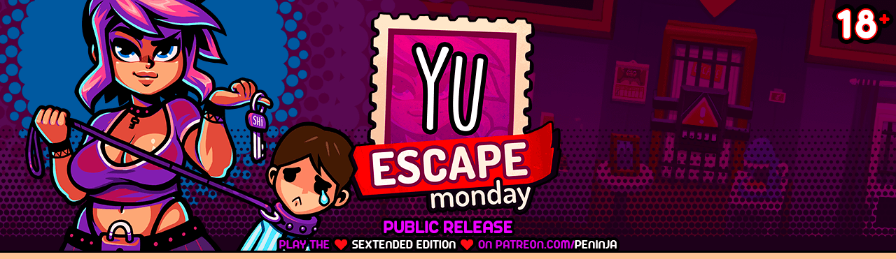 ðŸ’¦ YU Escape / Monday (18+)