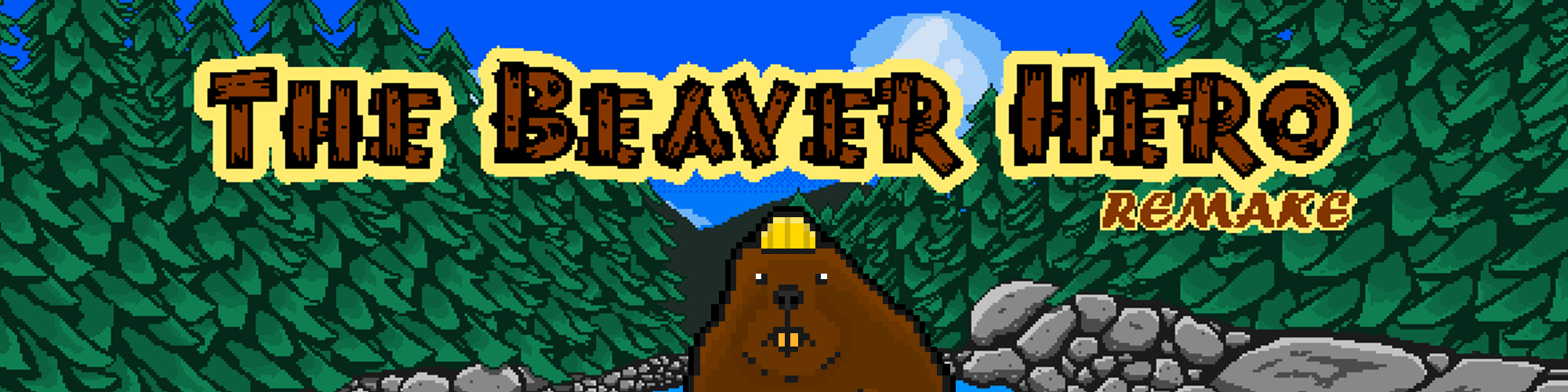 Beaver Hero Remake