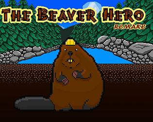 Beaver Hero Remake