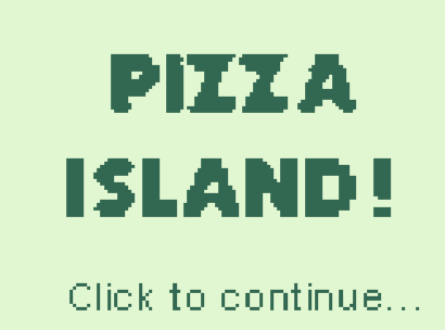 Pizza Island!