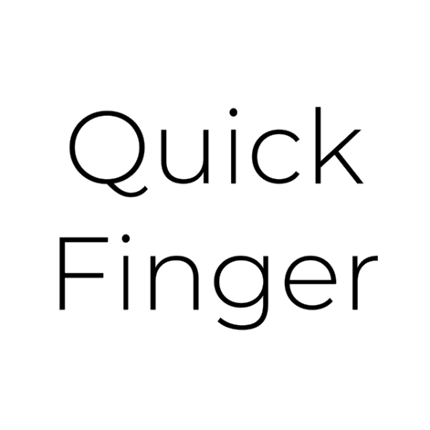 Quick Finger