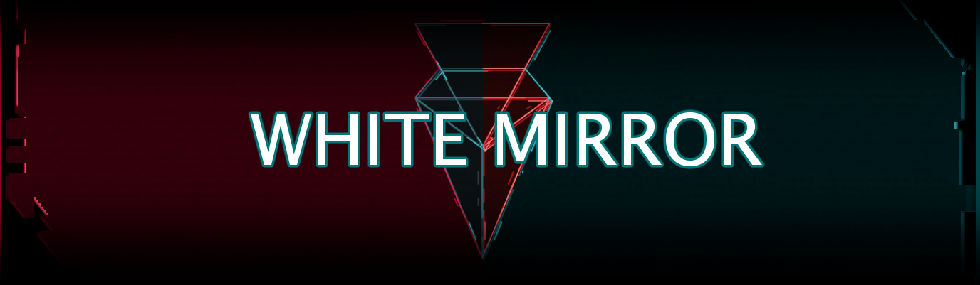 White Mirror