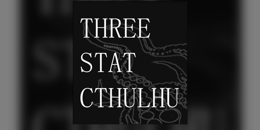 Cover image for THREE STAT CTHULHU
