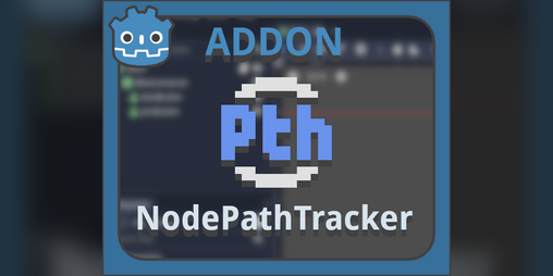 Cover image for Godot NodePathTracker