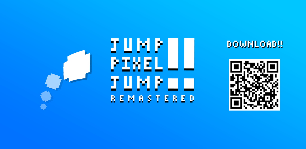 Jump Pixel Jump!! -Remastered