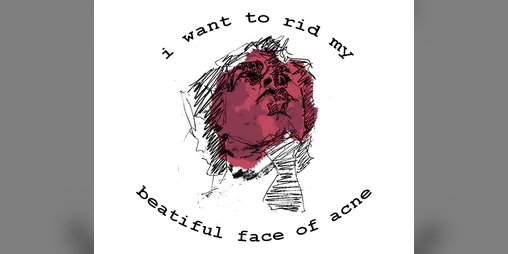 Cover image for i want to rid my beautiful face of acne