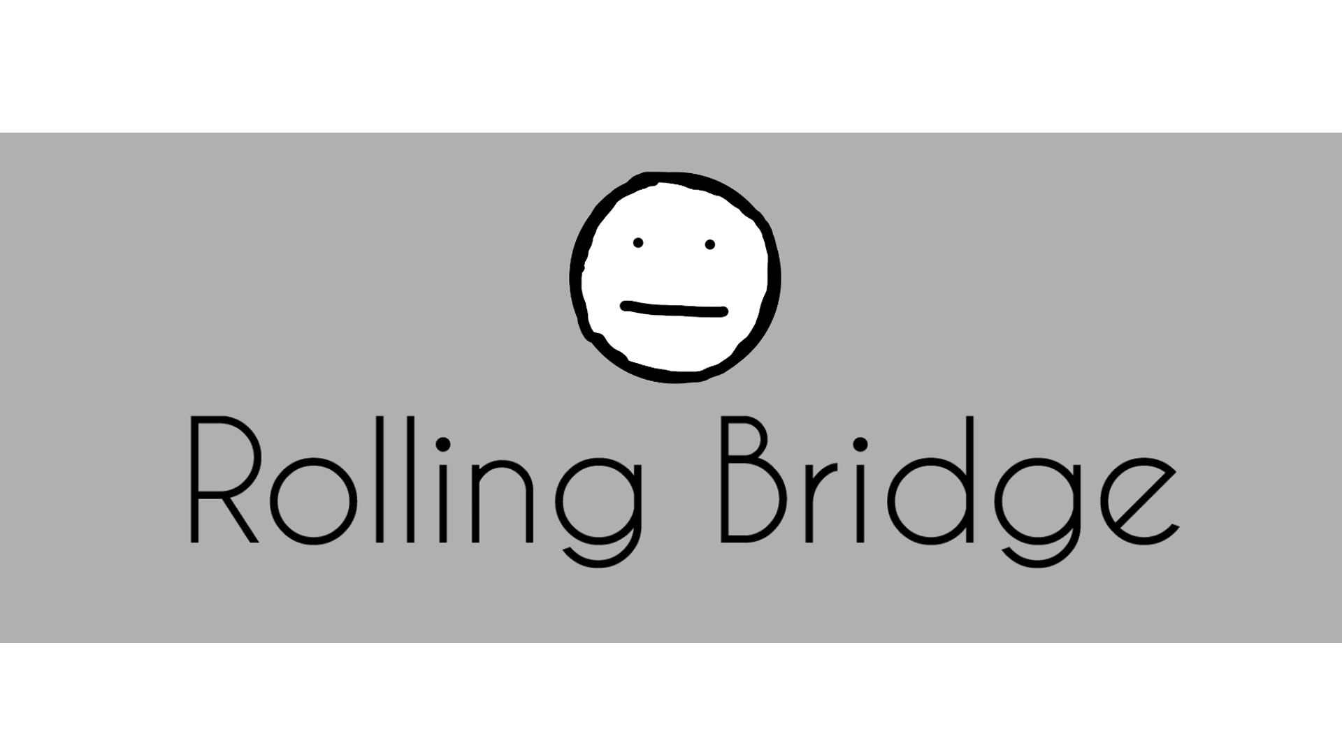Rolling Bridge