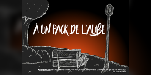 Cover image for À Un Pack De l'Aube/6 Beers Away From Dawn