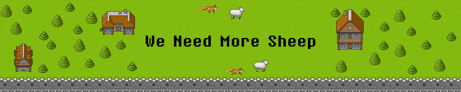 We Need More Sheep