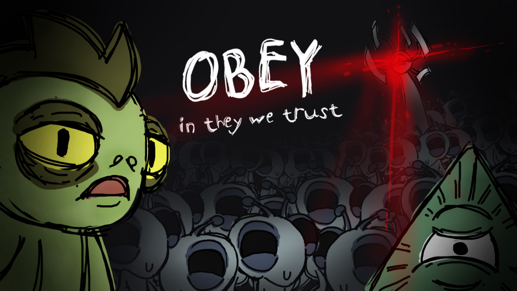 OBEY: in they we trust