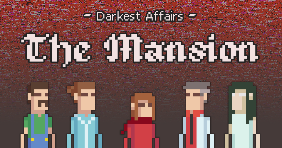 Darkest Affairs - The Mansion