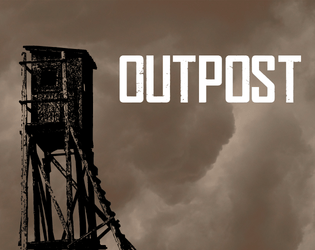 Outpost   - Found a new town. Solve their problems. Ensure their survival. 